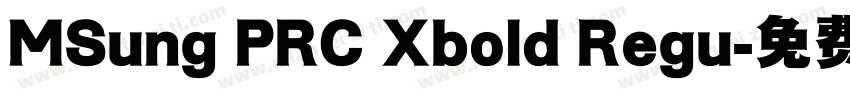 MSung PRC Xbold Regu字体转换
